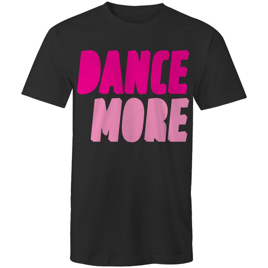 Dance More On The Dancefloor Front & Back Print Mens Tee Black